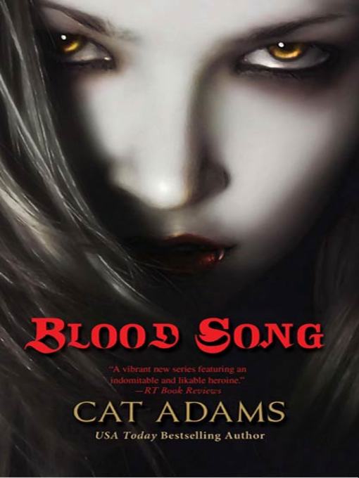 Title details for Blood Song by Cat Adams - Wait list